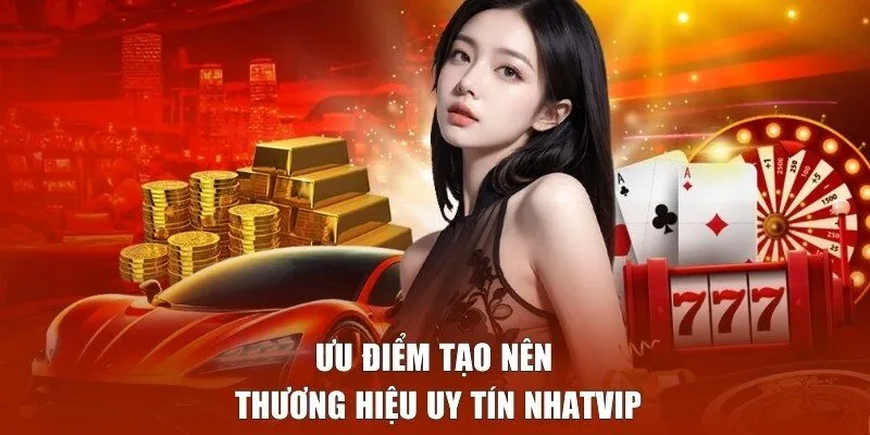 Ưu điểm đã tạo nên danh tiếng thương hiệu cổng game