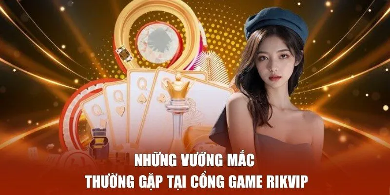 Giải đáp các câu hỏi thắc mắc tại cổng game